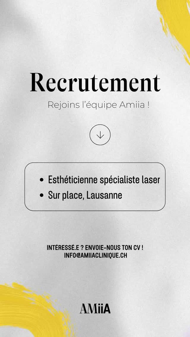📢 AMiiA recrute !

Tu es esthéticienne spécialisée en laser et passionnée par ton métier ?
Nous recherchons une personne talentueuse et motivée pour rejoindre notre équipe dynamique !

Envoie ton CV dès maintenant à info@amiiaclinique.ch 
Nous avons hâte de te rencontrer.

#cliniqueamiia #amiia #lausanne #laser #estheticienne